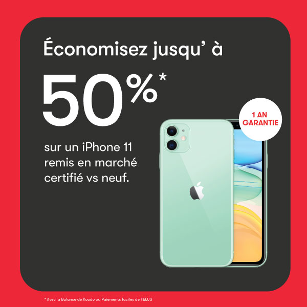 Économisez jusqu&rsquo;à&rsquo; á 50%* sur un iPhone 11 remis en marché certifié vs. neuf. icon